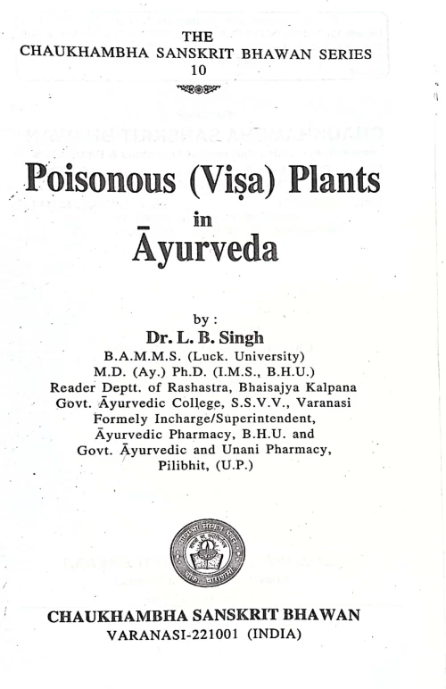 Poisonous (Visa) Plants In Ayurveda (CSBS 10)